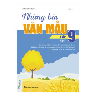 Những Bài Văn Mẫu Lớp 9 - Tập 1