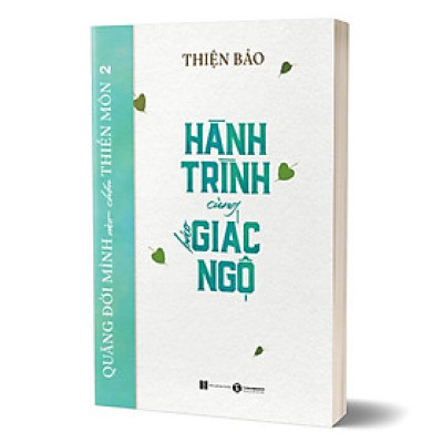 Quăng mình vào chốn thiền môn tập 2 – Hành trình cùng báo Giác Ngộ