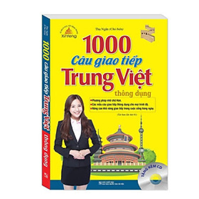 Sách - 1000 Câu Giao Tiếp Trung Việt Thông Dụng - Minh Thắng