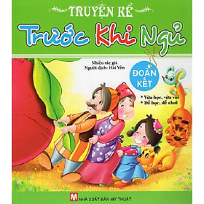Truyện Kể Trước Khi Ngủ - Đoàn Kết (Tái bản)