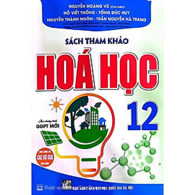 Sách - sách tham khảo hoá học 12 (dùng chung cho các bộ sgk hiện hành) (HA-mk)