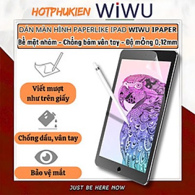[Paperlike iPaper] Miếng dán màn hình nhám Paperlike WIWU iPaper cho iPad Pro 11 inch M1 M2 M4 iPad Pro 13 Air 6 13 inch 11 inch iPad 12.9 10.9 10.2 inch iPad Air 4 5 Gen 7 8 9 10 - viết như trên giấy, chống chói, hiển thị sắc nét - Hàng nhập khẩu