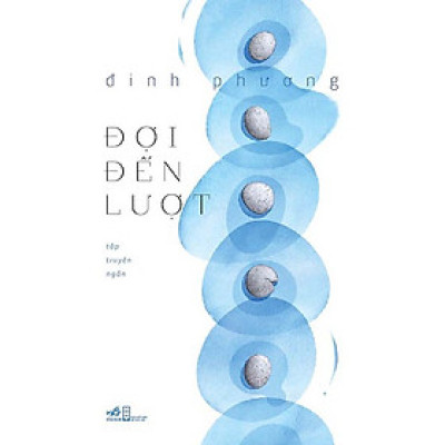 Một tác phẩm kinh điển và xuất sắc: Đợi đến lượt