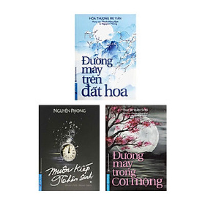 Combo Muôn Kiếp Nhân Sinh + Đường Mây Trên Đất Hoa + Đường Mây Trong Cõi Mộng