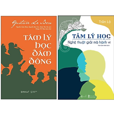 Combo 2Q: Tâm Lý Học Đám Đông + Tâm Lý Học - Nghệ Thuật Giải Mã Hành Vi