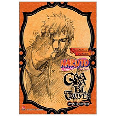 Sách - Tiểu Thuyết Naruto Gaara Bí Truyền - Sa Trần Huyễn Tưởng - Masashi Kishimoto - NXB Kim Đồng