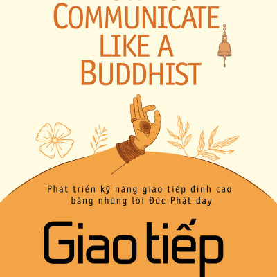 Combo 3 Cuốn Sống Như Một Phật Tử + Giao Tiếp Như Một Phật Tử + Thiền Như Một Phật Tử - Vanlangbooks