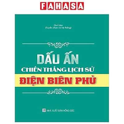 Sách - Dấu Ấn Chiến Thắng Lịch Sử Điện Biên Phủ