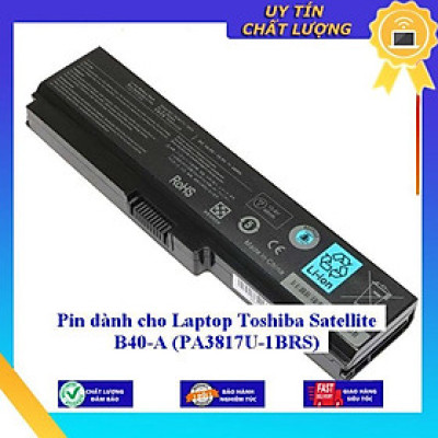 Pin dùng cho Laptop Toshiba Satellite B40-A ( PA3817U-1BRS ) - Hàng Nhập Khẩu  MIBAT135