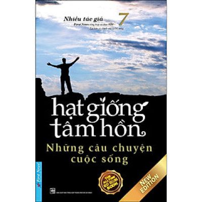 Sách - Hạt Giống Tâm Hồn 7 - Những Câu Chyện Cuộc Sống