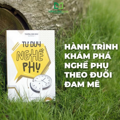 Sách: Tư Duy Nghề Phụ - Thay Đổi Đột Phá Trong Nhận Thức