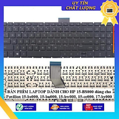 BÀN PHÍM LAPTOP dùng cho HP 15-BS000 dùng cho Pavilion 15-bs000, 15-bu000, 15-bw000, 15-cc000, 17-by000 - Hàng Nhập Khẩu New Seal