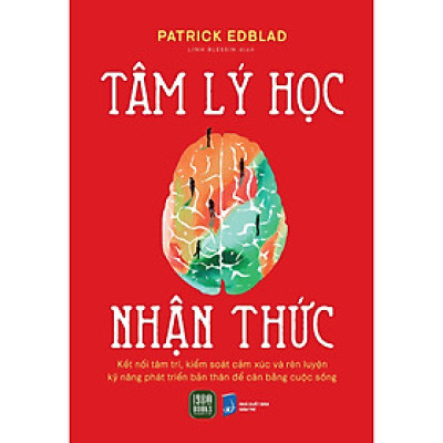 Cuốn Sách Tâm Lý Hay: Tâm Lý Học Nhận Thức
