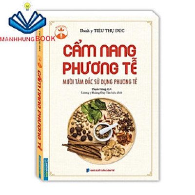 Sách - Cẩm nang phương tễ (Mười tâm đắc sử dụng phương tễ)