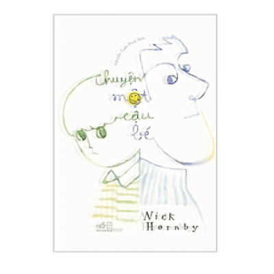 Chuyện Một Cậu Bé - Nick Hornby