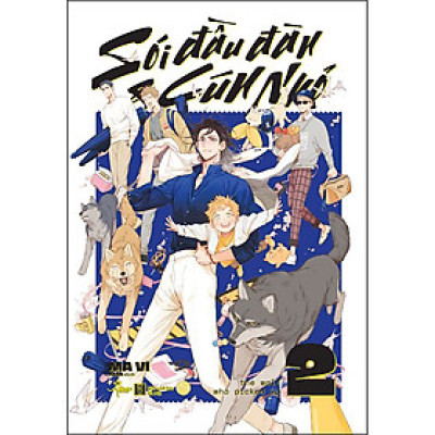 Cuốn sách: Sói Đầu Đàn Và Cún Nhỏ - Tập 2