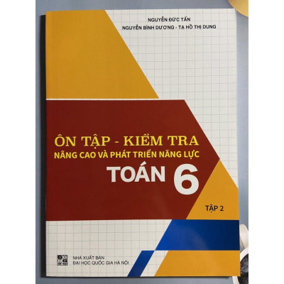 Sách - Combo Ôn tập - kiểm tra nâng cao và phát triển năng lực Toán 6 ( tập 1 + tập 2)