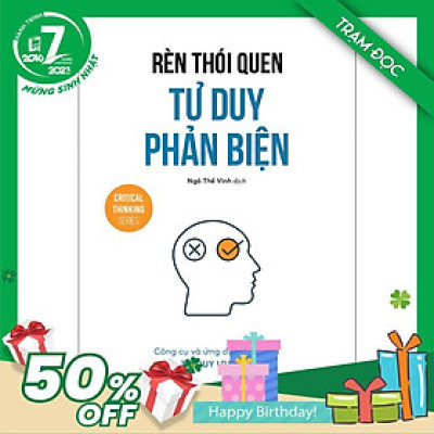 Trạm Đọc Official | Rèn Thói Quen Tư Duy Phản Biện