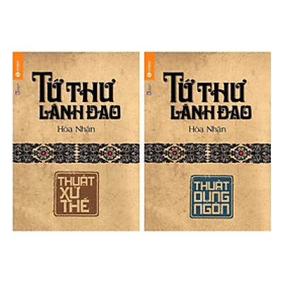 Combo 2 Quyển Tứ Thư Lãnh Đạo : Thuật Xử Thế th + Thuật Dụng Ngôn th