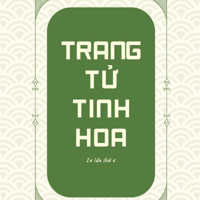 Trang Tử Tinh Hoa - TRẺ