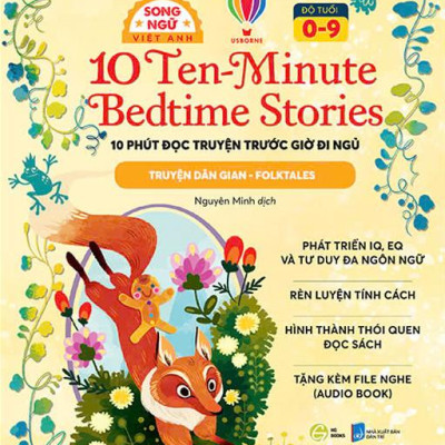 Sách - 10 Ten-Minutes Bedtime Stories - 10 Phút Đọc Truyện Trước Giờ Đi Ngủ - Folktales - Truyện Dân Gian - Song Ngữ Việt-Anh