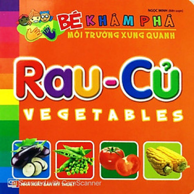 Bé Khám Phá Môi Trường Xung Quanh - Rau Củ _ML