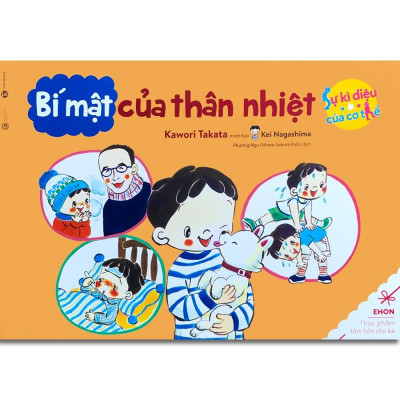 Bí Mật Của Thân Nhiệt - Sự Kỳ Diệu Của Cơ Thể (Tái Bản 2020)