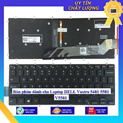 Bàn phím dùng cho Laptop DELL Vostro 5481 5581 V5581 - Hàng Nhập Khẩu New Seal
