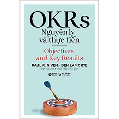 OKRs: Nguyên Lý Và Thực Tiễn