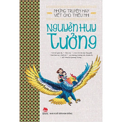 Những truyện hay viết cho thiếu nhi - Nguyễn Huy Tưởng