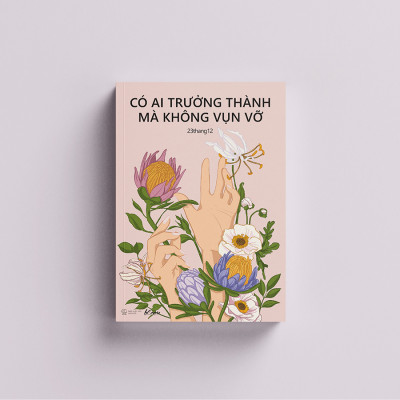 Có Ai Trưởng Thành Mà Không Vụn Vỡ