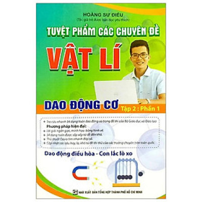 Tuyệt Phẩm Các Chuyên Đề Vật Lý Tâp 2 Dao Động Cơ Phần 1