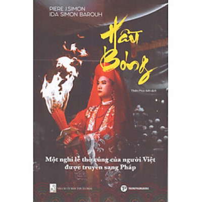 Hầu bóng – Một nghi lễ thờ cúng của người Việt được truyền sang Pháp