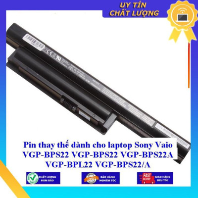 Pin dùng cho laptop Sony Vaio VGP-BPS22 VGP-BPS22 VGP-BPS22A VGP-BPL22 VGP-BPS22/A - Hàng Nhập Khẩu  MIBAT946
