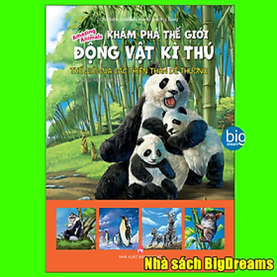 Sách - Khám Phá Thế Giới Động Vật Kì Thú - Thế giới của các thiên thần đáng yêu - Kiến thức bách khoa cho trẻ