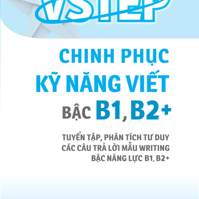 Vstep - Chinh Phục Kỹ Năng Viết Bậc B1, B2+
(MGB)
