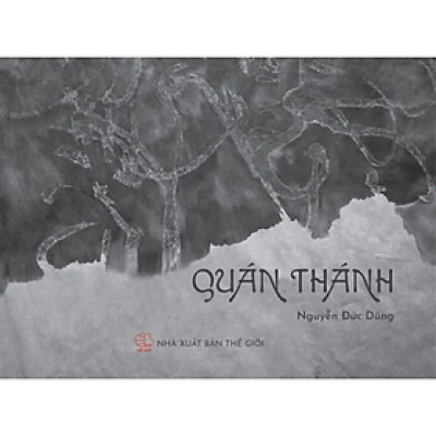Sách - Quán Thánh (Ký ức tư liệu Hán Nôm Thăng Long - Hà Nội)