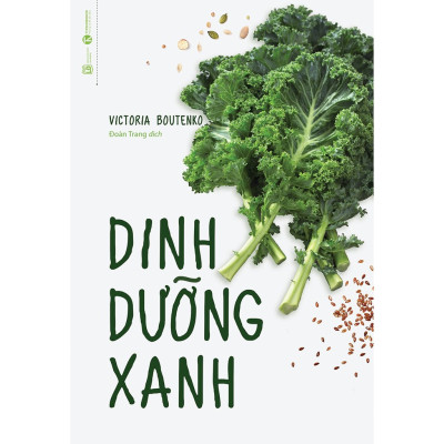 Combo 2 Cuốn Sách Sống Khỏe: Khoa Học Về Lối Sống - The Science Of Living (Bìa cứng) nn + Dinh Dưỡng Xanh th