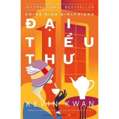 Sách - Giới siêu giàu Châu Á 2: Đại Tiểu Thư (China Rich Girlfriend)
