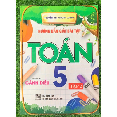 Hướng dẫn giải bài tập toán 5 - Tập 2 (bám sát sgk cánh diều) (HA-MK)
