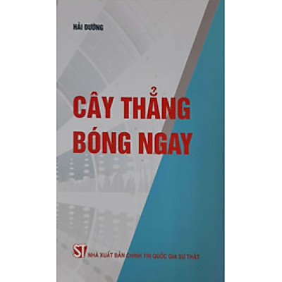 Cây Thẳng Bóng Ngay