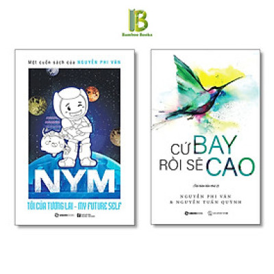 BỘ: NYM - Tôi Của Tương Lai (Bản Thường) + Cứ Bay Rồi Sẽ Cao (TB)