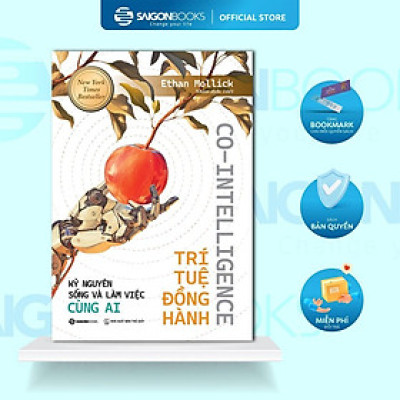 Sách - CO - Intelligence - Trí Tuệ Đồng Hành - Kỉ Nguyên Sống Và Làm Việc Cùng AI - Saigon Books