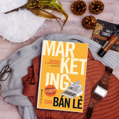 Sách Marketing - Bán Hàng:  Marketing Cho Bán Lẻ (Tái Bản 2018) - (Cuốn Sách Tạo Nên Thương Hiệu / Tặng Kèm Postcard Greenlife)