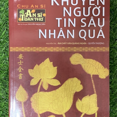 Sách - An Sĩ Toàn Thư - Khuyên Người Tin Sâu Nhân Quả - Quyển Thượng (HT-MK)