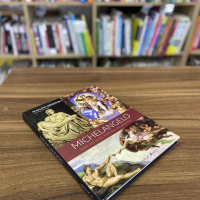 Michelangelo - Cuộc Đời Và Tác Phẩm Qua 500 Hình Ảnh