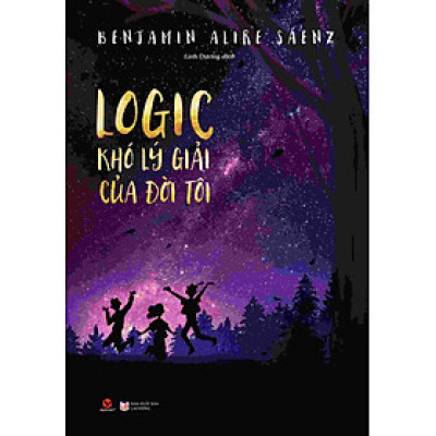 LOGIC KHÓ LÝ GIẢI CỦA TÔI   (*** SÁCH CHÍNH HÃNG ***)