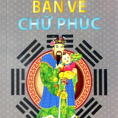 Bàn Về Chữ Phúc - Nghi Lễ Cầu Phúc Trong Dân Gian