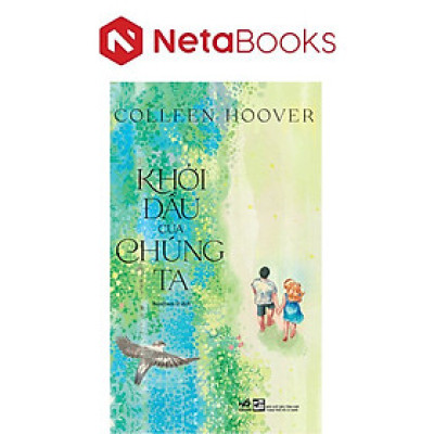 Khởi Đầu Của Chúng Ta