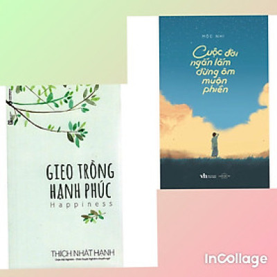 COMBO 2 cuốn nghệ thuật sống đẹp Cuộc đời ngắn lắm đừng ôm muộn phiền + Gieo Trồng Hạnh Phúc (Tái Bản)